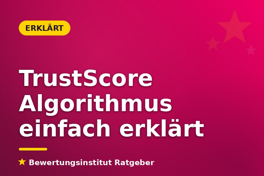 Illustration TrustScore-Berechnung mit Sternen und Gewichtungskurve